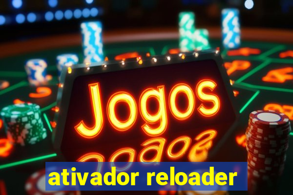 ativador reloader